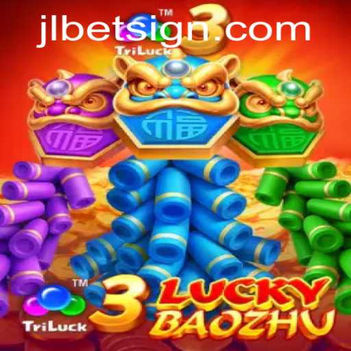Discovering the Thrills of 3LuckyBaozhu at JLBET