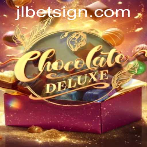 Explore ChocolateDeluxe: A Sweet Adventure with JLBET
